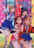 Aqours Finale Wave / レタス720 / ちゃそ