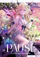 PAUSE / 希