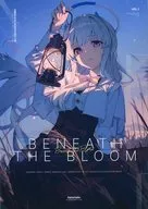 BENEATH THE BLOOM / キャロル