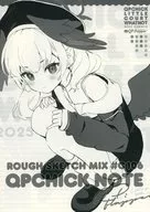 【冊子単品】ROUGH SKETCH MIX ＃C106 QPCHICK NOTE / 小原トメ太 / さくら小春