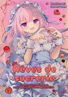 Reves de sucrerie / シロガネヒナ
