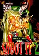 SHOOT IT2 / Makoto Niwano / others