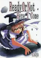 Ready Or Not Here I Come