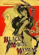 BLACK MAGIC WOMAN / 柴浦佑侑 / 北村弓