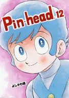 Pin head 12
