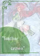 feather crown/宇治綠茶/速水綺羅