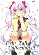 Twin Tail Collection III / あれっくす