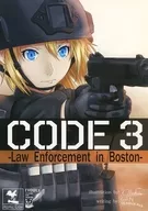 CODE 3-Law Enforcement in Boston-/三嶋惠/ヒナノカワジン