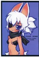IZUNA BOMB / Yoshitsune Izuna