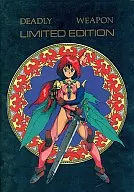 DEADLY WEAPON LIMITED EDITION
