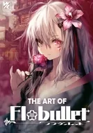 THE ART OF Flobullet/渡Coq