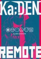 Ka:DEN&REMOTE/某氏屋