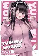 【冊子単品】YUIMISU WORKS！ ゆいみす