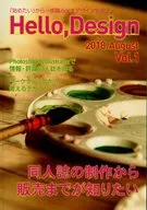 Hello Design 2018. August Vol. 1 / Chikage Asakura