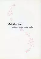 AthKira * ism -Collection of short stories - vol. 2 / Ayako Fujinami