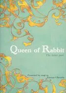 Queen of Rabbit The latter part / Hatori Takara