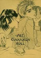 PRE CINNAMON ROLL / 坂本ミキ / 峰崎蒼