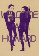 WELCOME BACK HOWARD