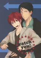 ¡Catch you!