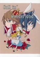 Call in ’wonderland