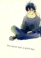 Say good bye & good day / Yuzuru