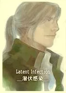 Latent Infection-Latent Infection - signs / Sakamoto 葉美