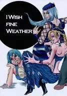 I WISH FINE WEATHER / ありりん