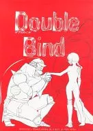 Double Bind double bind / イボノイトコ