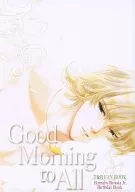 Good Morning to All / ツキ