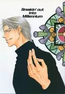 Breakin’ out into Millennium / 緋紗原京