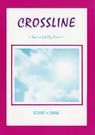 CROSSLINE / 椎名友