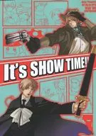 It’s SHOW TIME! / 神野龍巳
