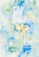 Until I Say / Une