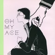 OH MY ACE / 京