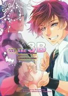 WE ARE 3B Marui Bunta edition / Kanjō Chiyu