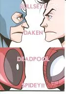 【コピー誌】BULLSEYE DAKEN DEADPOOL SPIDEY!! / BohEmian
