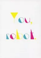 You. robot. Kimi ga Robot / 蟻子