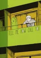 TELL ME HOW CALL YOU/SUMIKAWA
