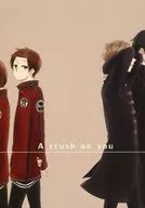 A crush on you / 藤原
