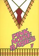 [A la Carte] PINK NOISE BABIES 1 / nari