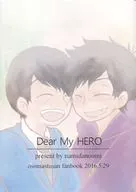 Dear My HERO / hana@oki