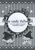 Happy candy Halloween / ちょんぼ