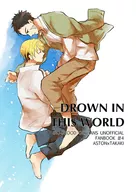 DROWN IN THIS WORLD / Toya