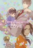 Everything needs LOVE / Mito