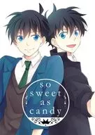 so sweet as candy/YUWA