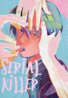 Serial KillER/神城KANOE