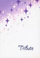 tribute / 麻紗