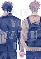 CATCH YOU CATCH ME / DOMIKO
