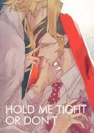HOLD ME TIGHT OR DON'T / 覚井