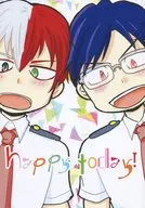 happy today! / ろくやくろ